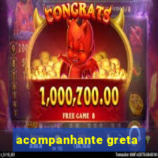 acompanhante greta